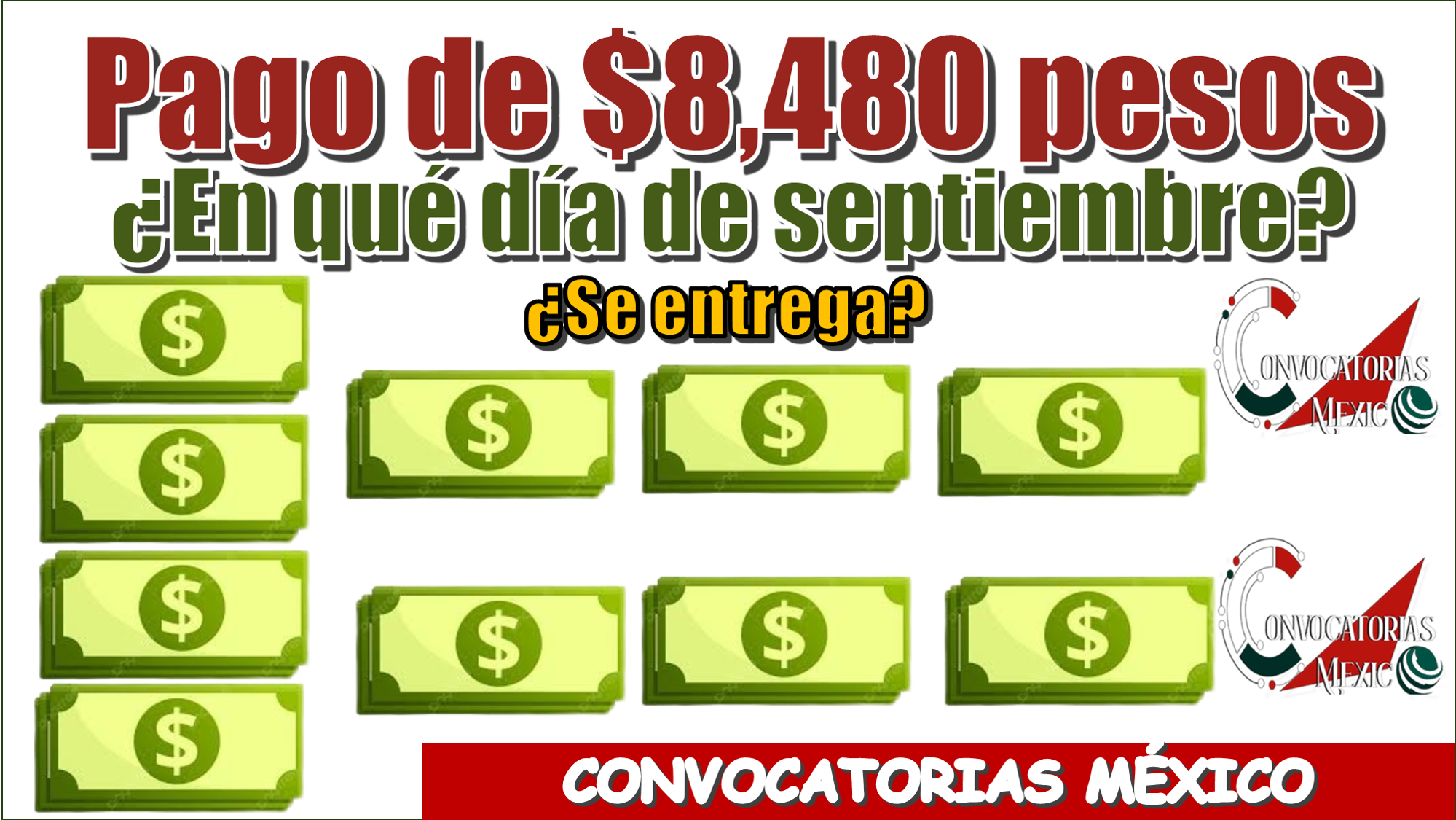 Pago de $8,480 pesos | ¿En qué día de septiembre se entrega?