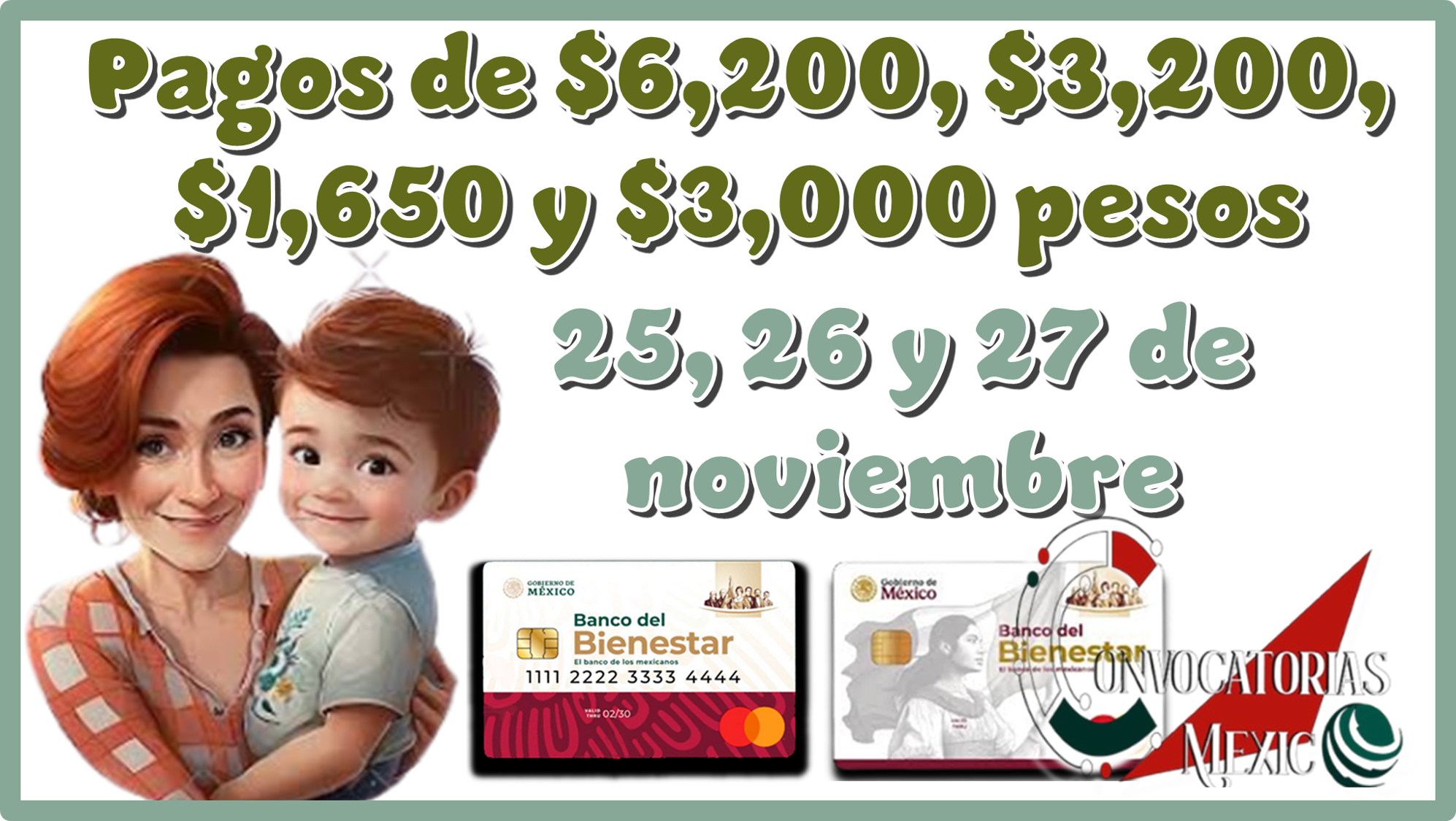 Pagos de $6,200, $3,200, $1,650 y $3,000 pesos | 25, 26 y 27 de noviembre 