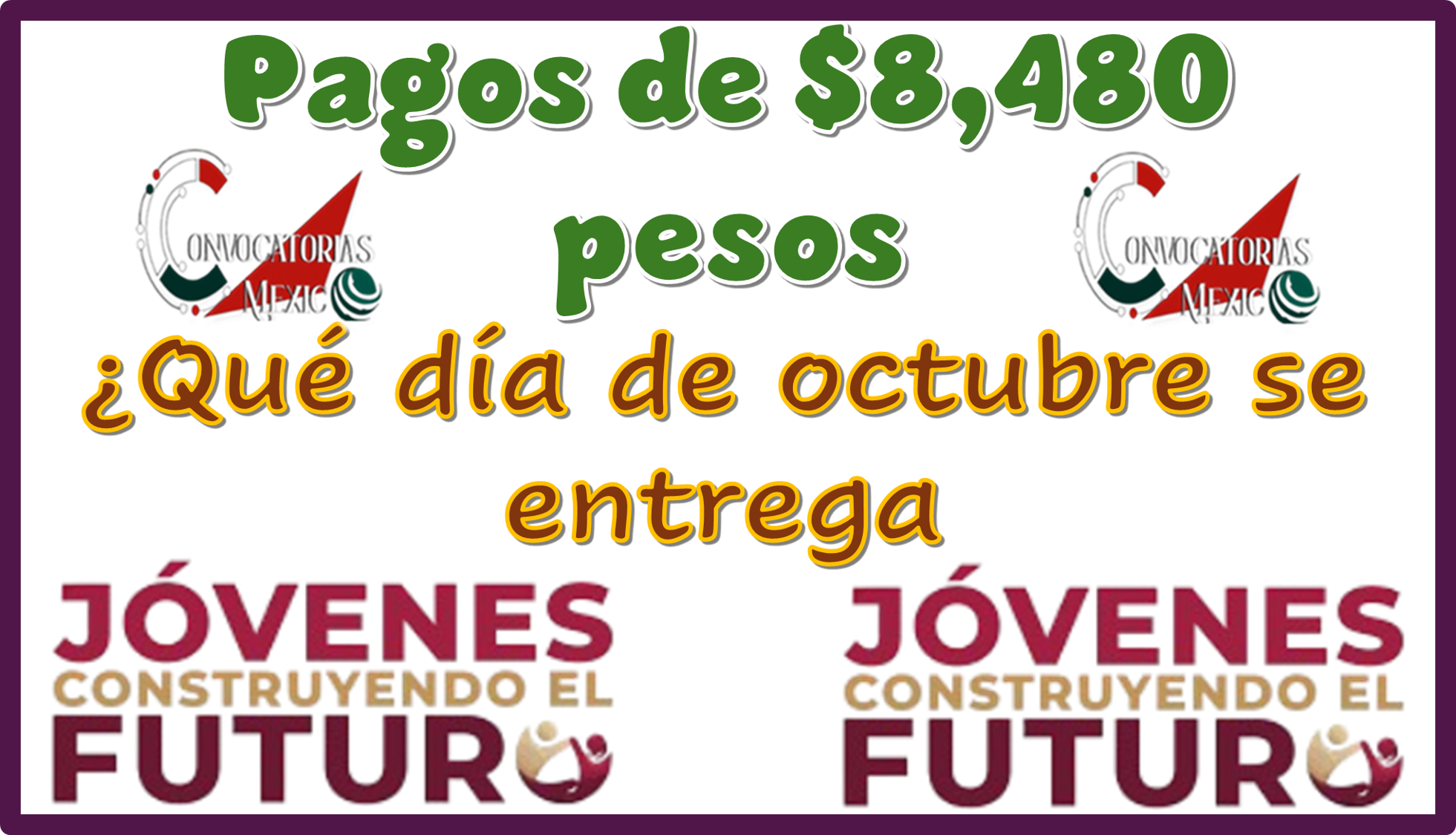 Pagos de $8,480 pesos | ¿Qué día de octubre se entrega?