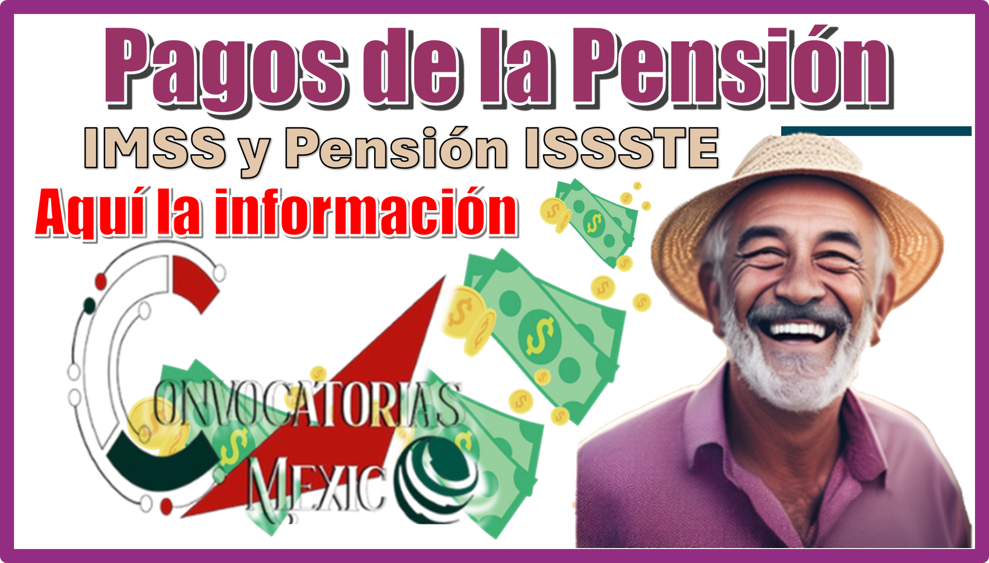 Pagos de la Pensión IMSS y Pensión ISSSTE | Aquí la información 