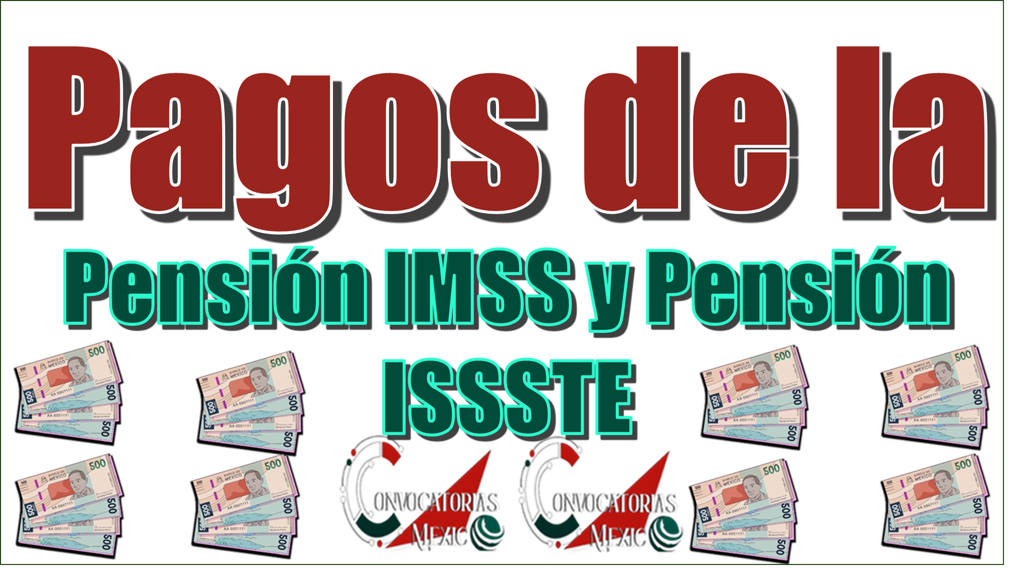 Pagos de la Pensión IMSS y Pensión ISSSTE | Detalles completos