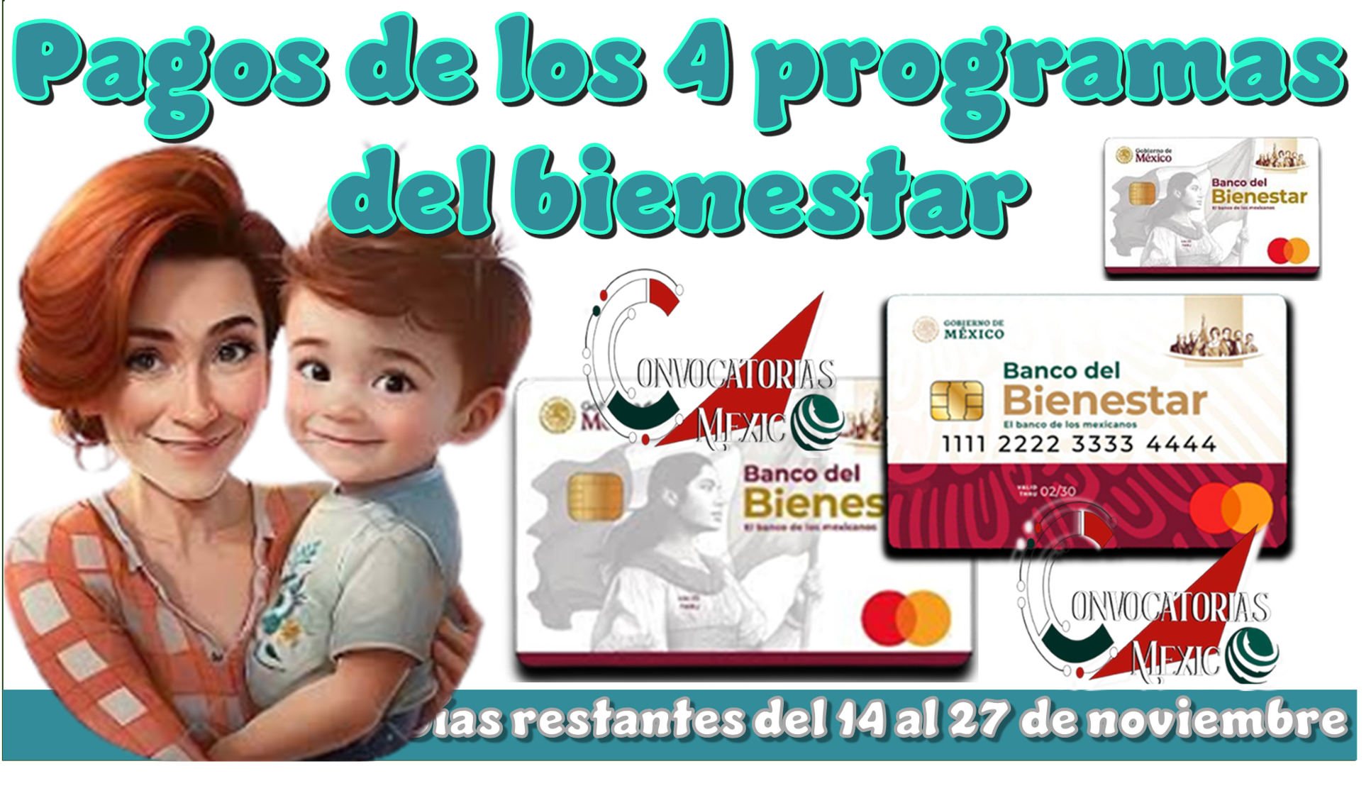 Pagos de los 4 programas del bienestar | Días restantes del 14 al 27 de noviembre