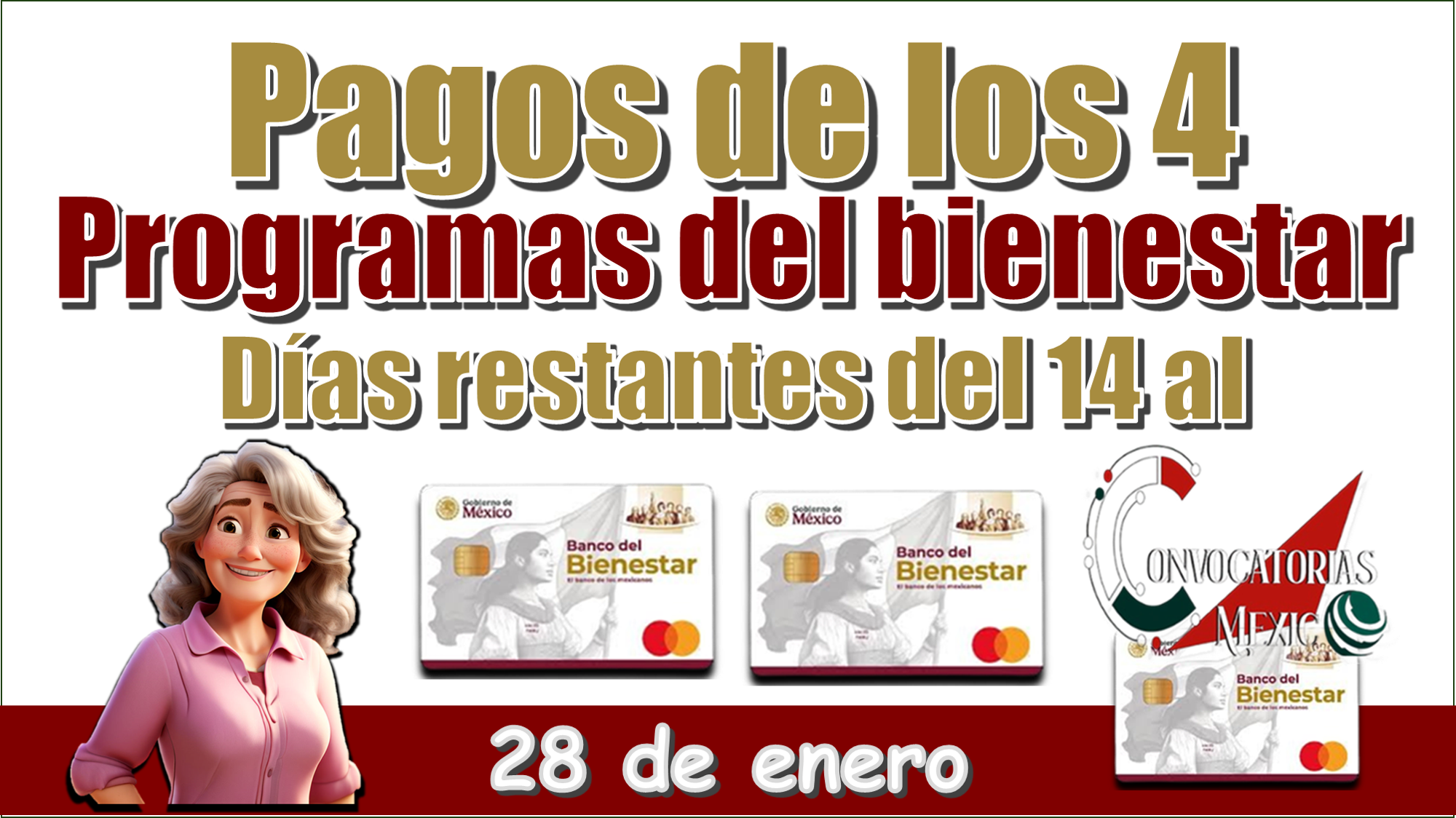 Pagos de los 4 programas del bienestar | Días restantes del 14 al 28 de enero