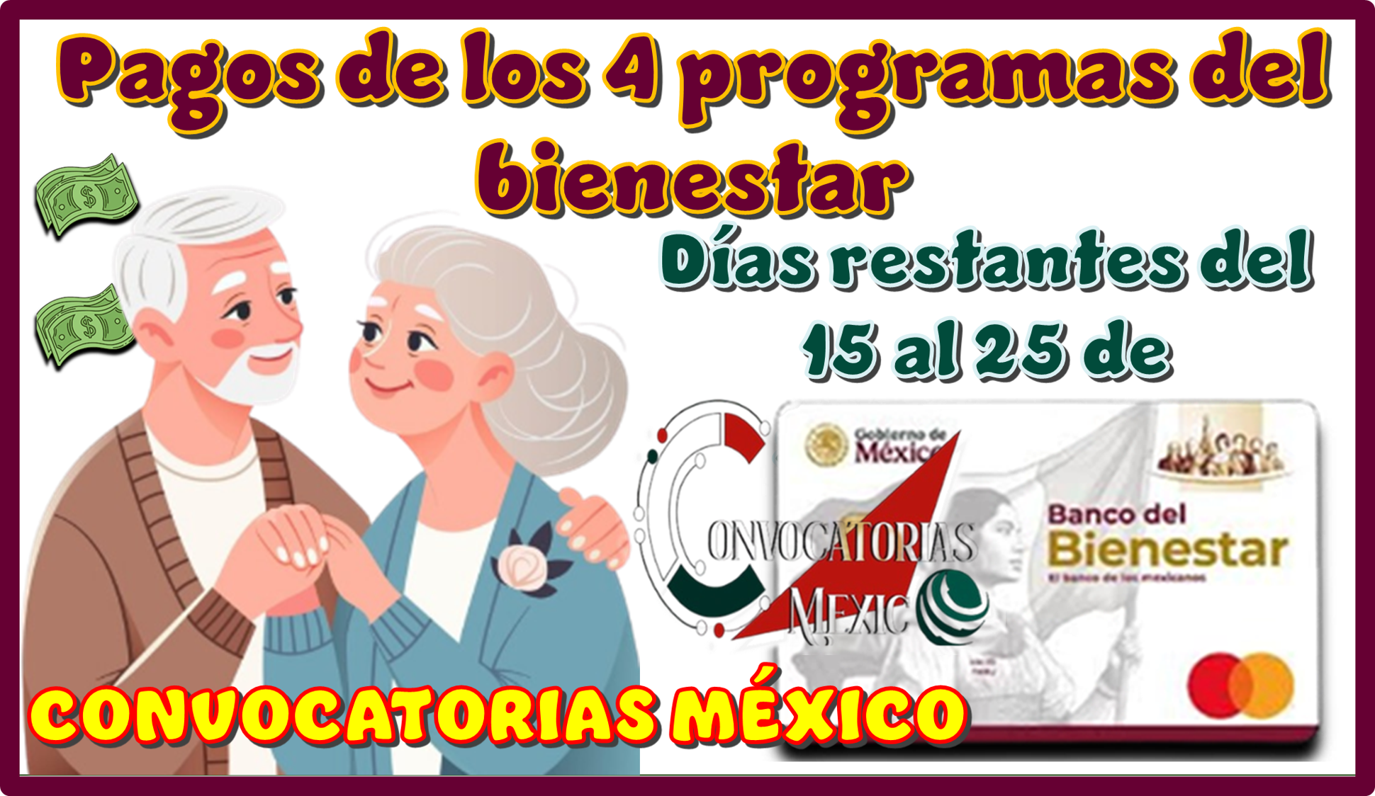 Pagos de los 4 programas del bienestar | Días restantes del 15 al 25 de septiembre