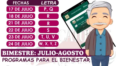 Pagos del 17 al 24 de julio Programas para el Bienestar Adultos Mayores y Madres Trabajadoras