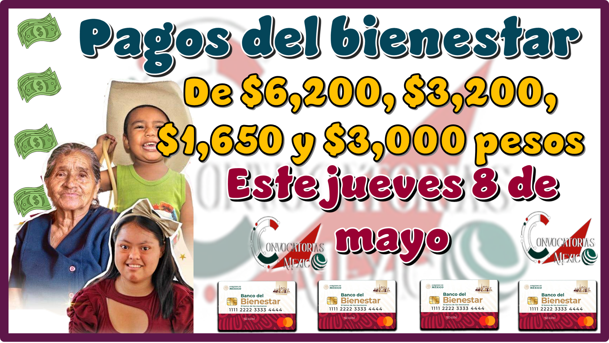 Pagos del bienestar de $6,200, $3,200, $1,650, $3,000 pesos| Este jueves 8 de mayo