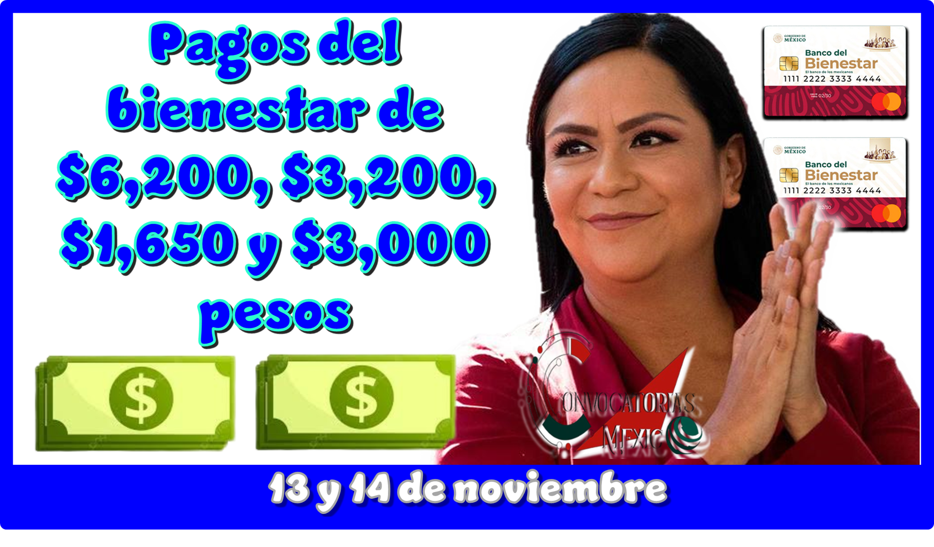 Pagos del bienestar de $6,200, $3,200, $1,650, y $3,000 pesos| 13 y 14 de noviembre