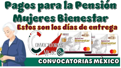 Pagos para la Pensión Mujeres Bienestar | Estos son los días de entrega 