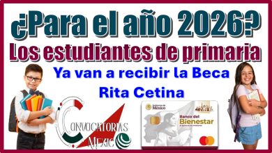¿Para el año 2026 los estudiantes de primaria ya van a recibir la Beca Rita Cetina?