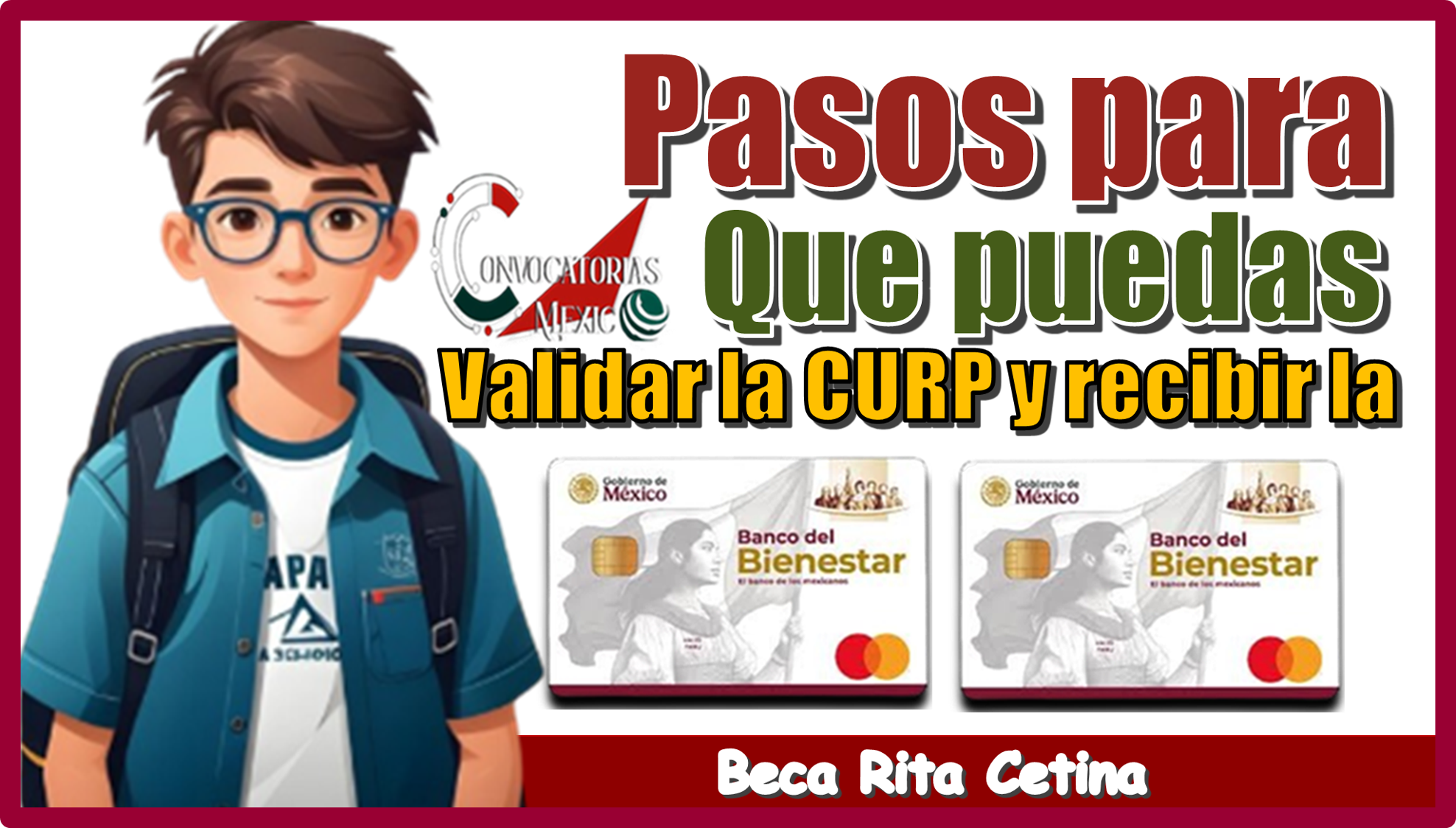 Pasos para que puedas validar la CURP y recibir la Beca Rita Cetina