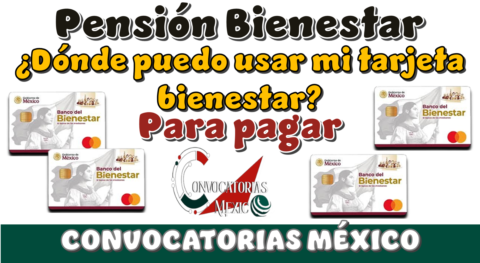 Pensión Bienestar| ¿Dónde puedo usar mi tarjeta bienestar para pagar?