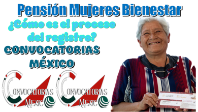 Pensión Mujeres Bienestar| ¿Cómo es el proceso del registro?