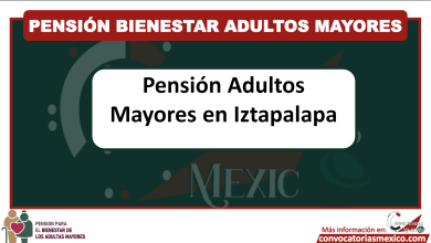 Pensión Adultos Mayores Iztapalapa