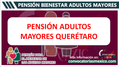 Pensión adultos mayores Querétaro