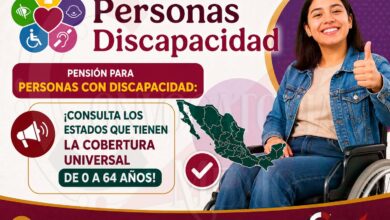 Pensión para Personas con Discapacidad: ¡Consulta los estados que tienen la cobertura universal de 0 a 64 años!