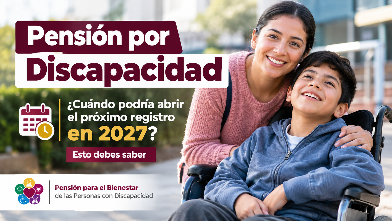 Pensión por Discapacidad: ¿Cuándo podría abrir el próximo registro en 2027? Esto debes saber