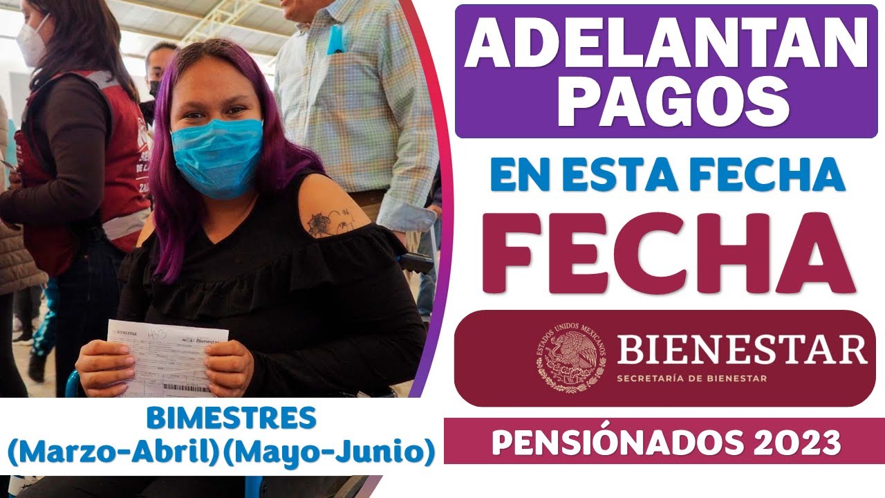 Pensión ⚠️ ADULTOS MAYORES ➡️ Adelantan Pagos 2 Bimestres Marzo-Abril y Mayo-Junio en esta FECHA