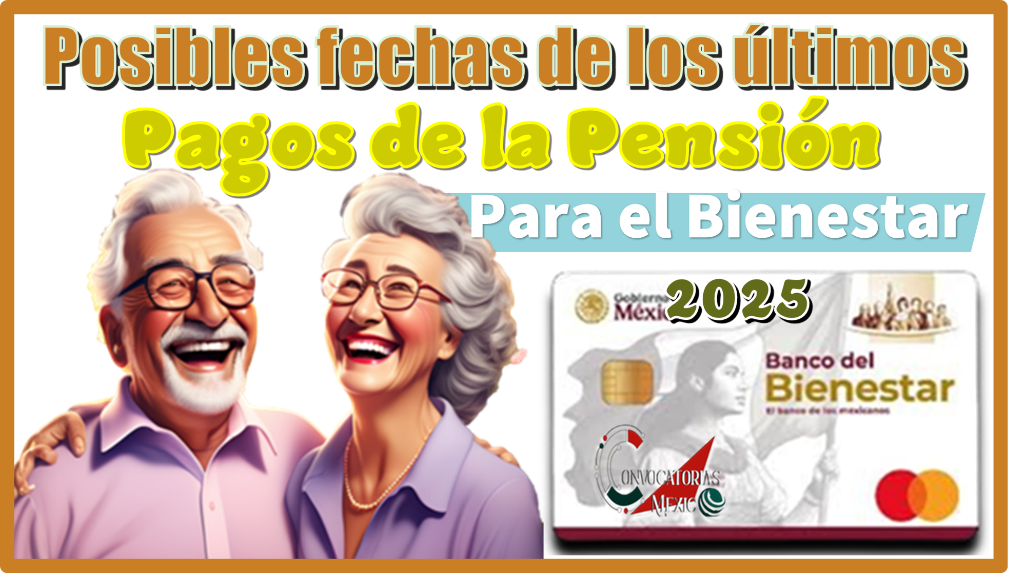 Posibles fechas de los últimos pagos de la Pensión para el Bienestar 2025 