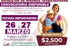 Programa Bienestar de Madres Trabajadoras ¡Realiza tu registro y recibe hasta 10 mil pesos!