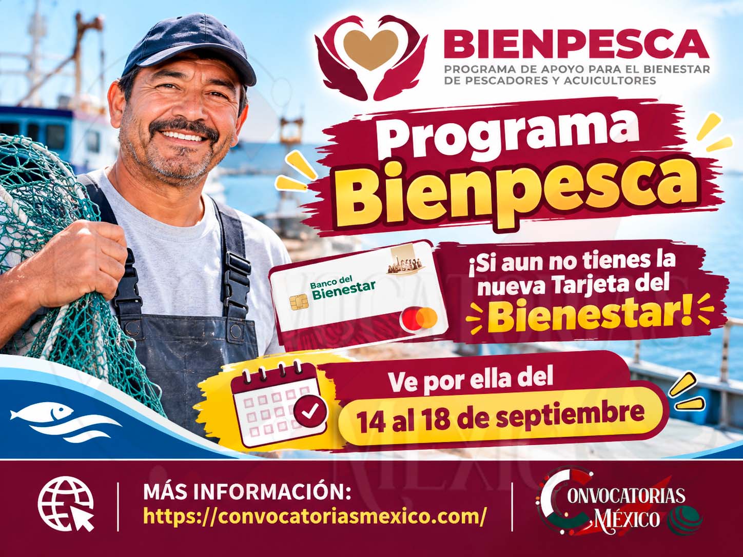 Programa Bienpesca ¡Si aun no tienes la nueva Tarjeta del Bienestar! Ve por ella del 14 al 18 de septiembre