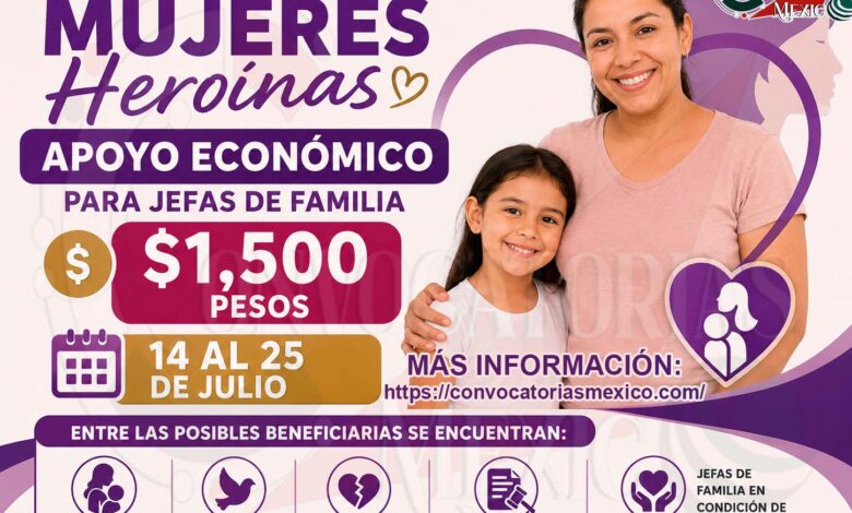 Programa Mujeres Heroínas: Anuncia apoyo económico para jefas de familia de mil 500 pesos
