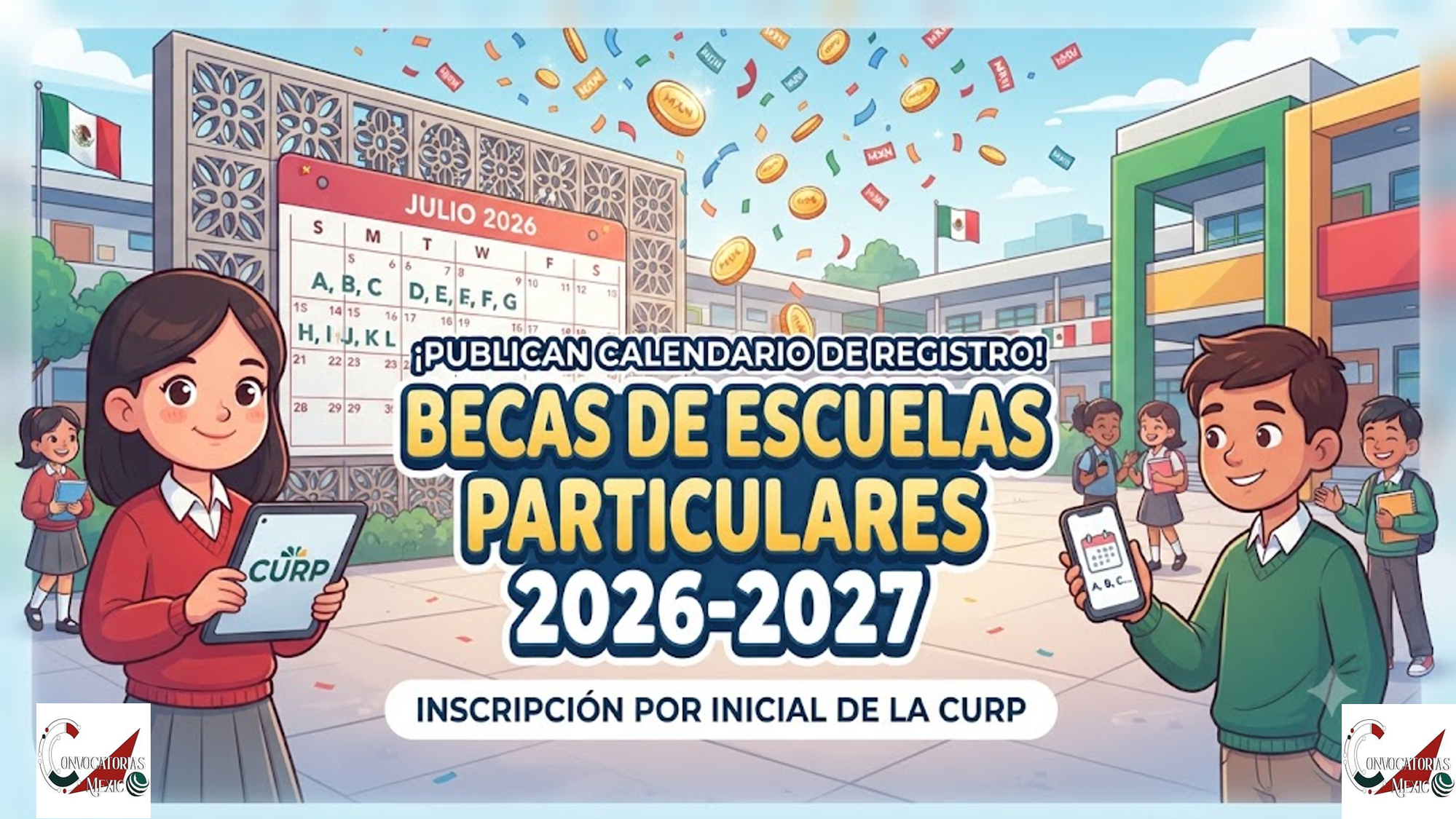 Publican calendario de registro para las Becas de Escuelas Particulares 2026-2027; inscripción será por la inicial de la CURP
