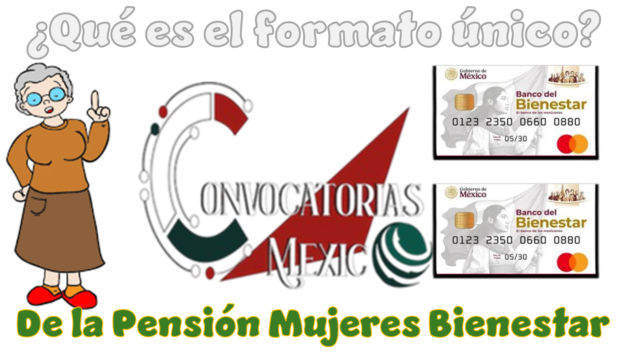 Qué es el formato único de la Pensión Mujeres Bienestar