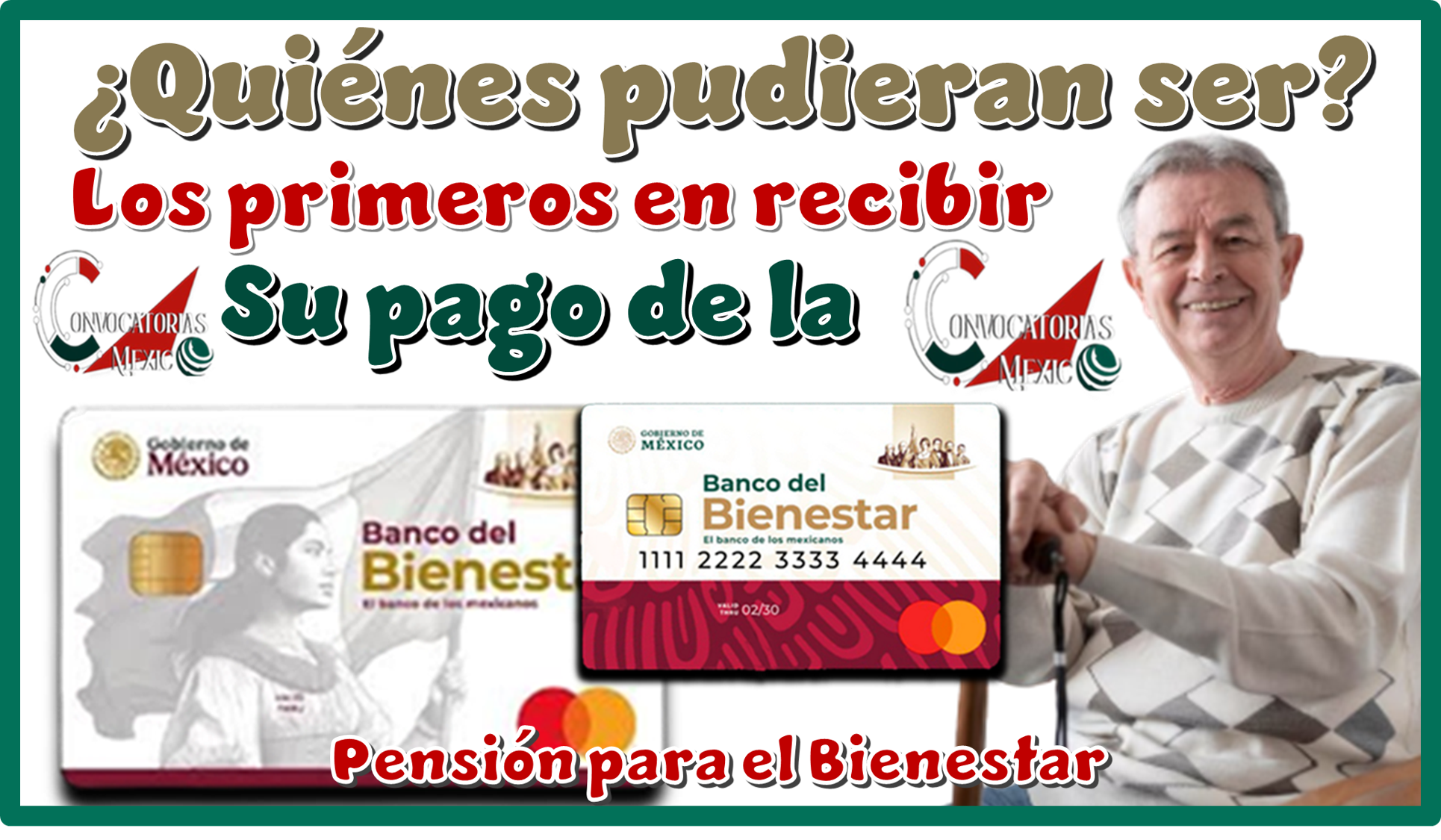 ¿Quiénes pudieran ser los primeros en recibir su pago de la Pensión para el Bienestar? 