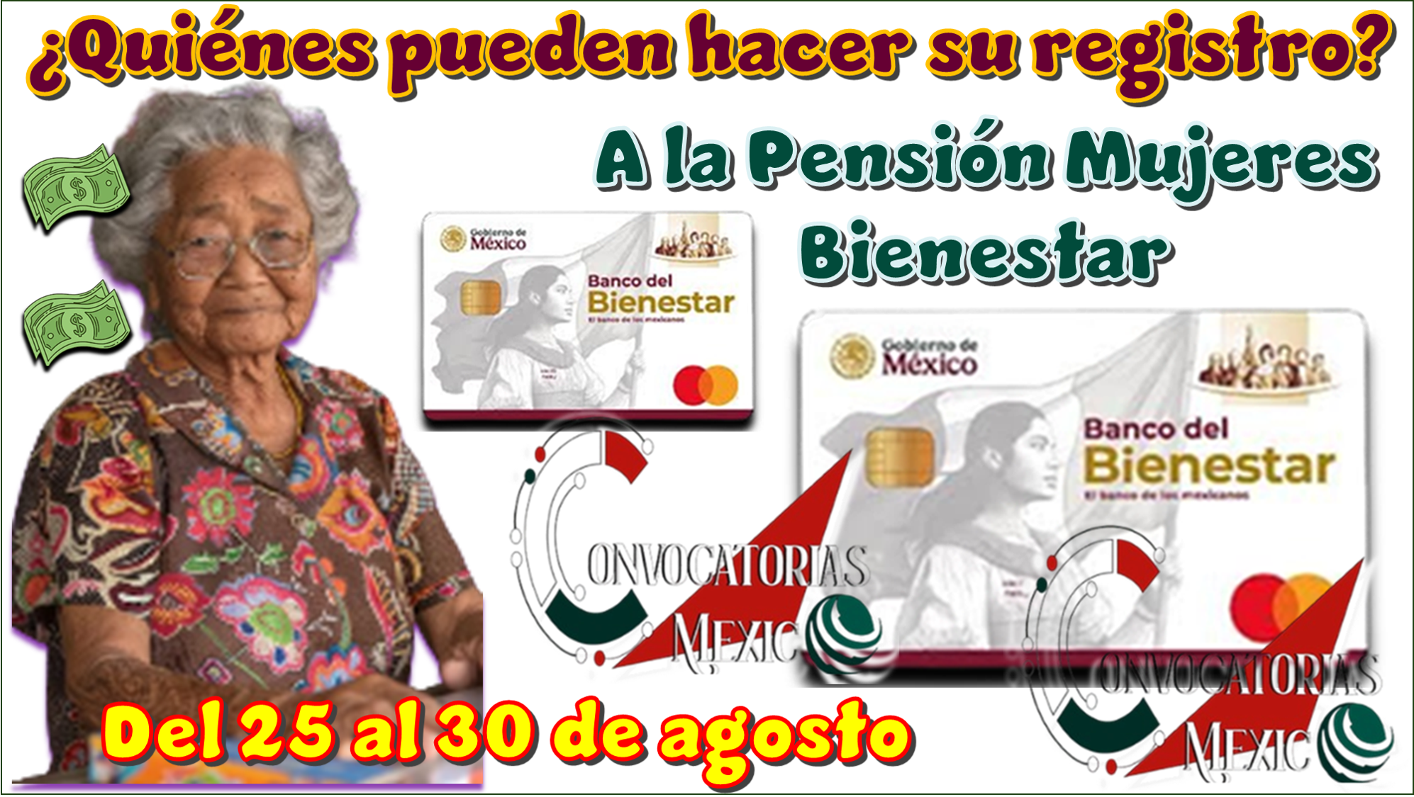 ¿Quiénes pueden hacer su registro a la Pensión Mujeres Bienestar del 25 al 30 de agosto?