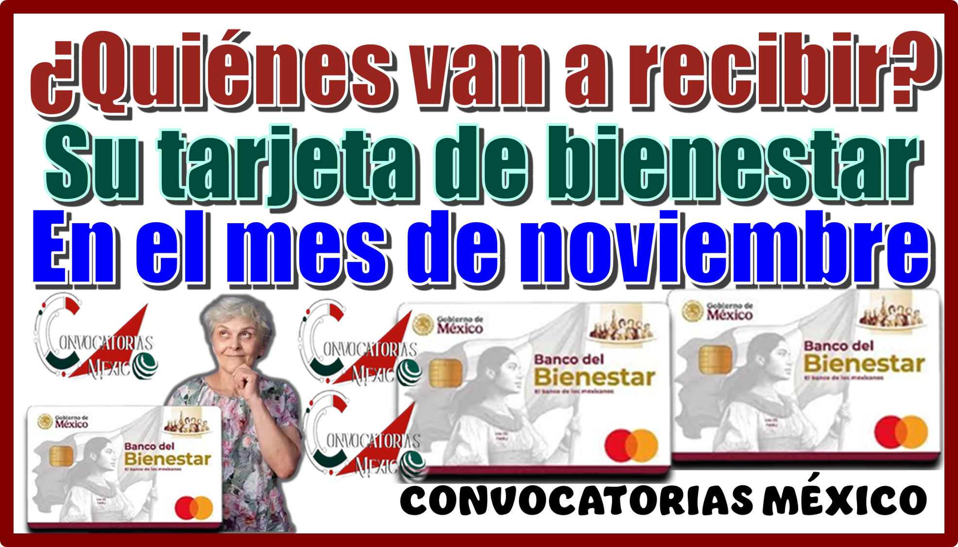 ¿Quiénes van a recibir su tarjeta de bienestar en el mes de noviembre? 