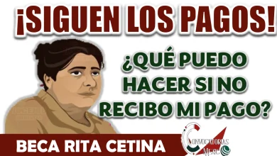 BECA RITA CETINA| ¿QUÉ DEBES HACER SI NO RECIBES TU DEPÓSITO EN LA FECHA QUE MARCA EL CALENDARIO?