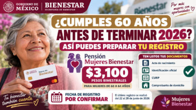 ¿Cumples 60 años antes de terminar 2026? Así puedes preparar tu registro a Mujeres Bienestar