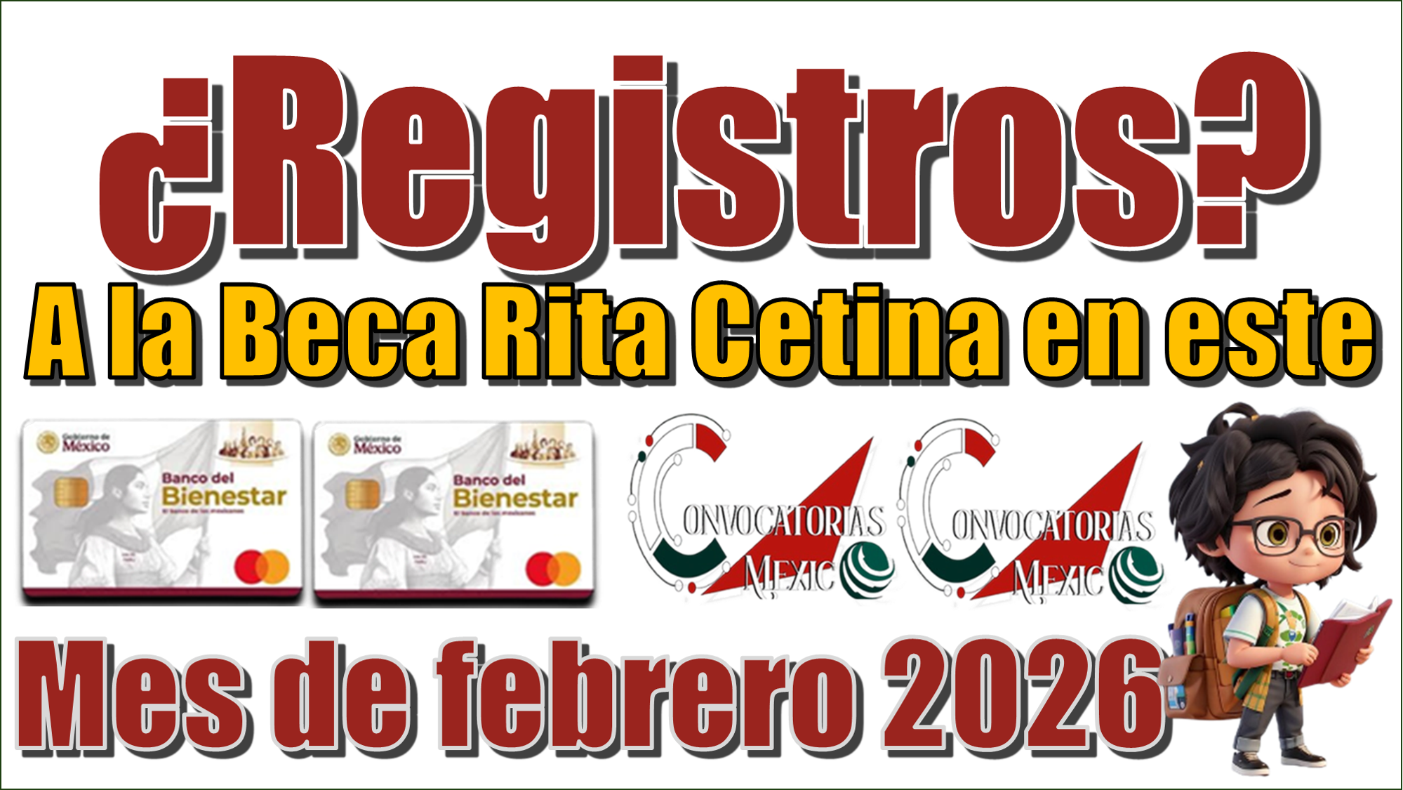 ¿Registros a la Beca Rita Cetina en este mes de febrero 2026?