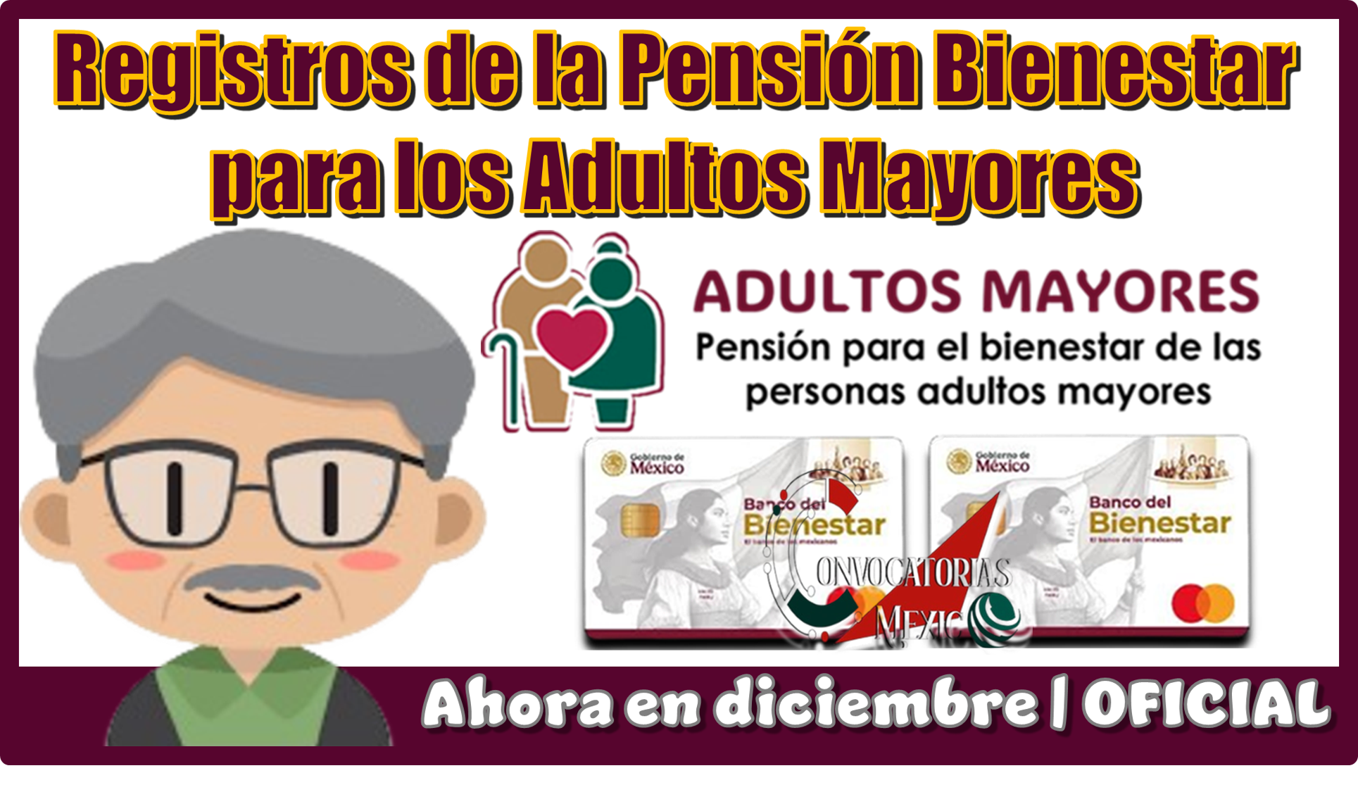 Registros de la Pensión Bienestar para los Adultos Mayores ahora en diciembre | OFICIAL 