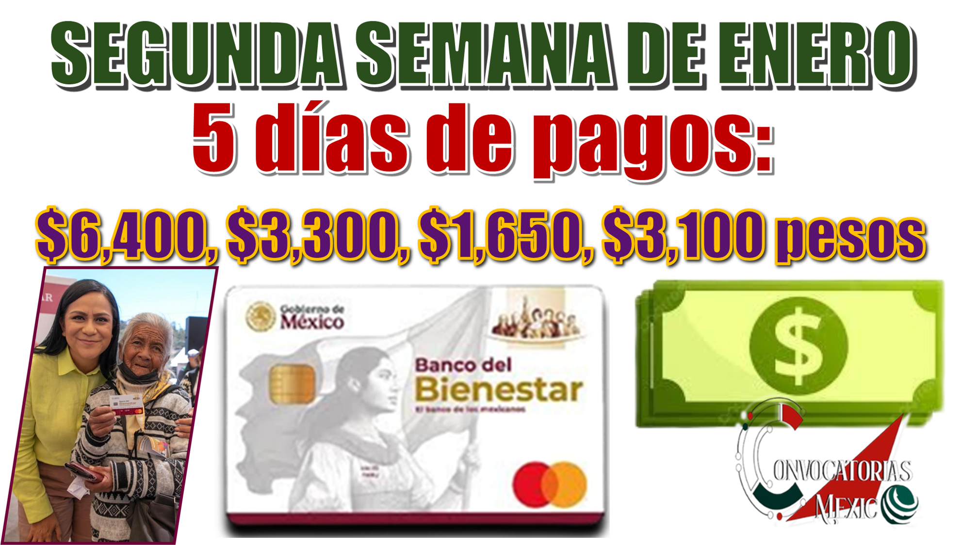 SEGUNDA SEMANA DE ENERO | 5 días de pagos: $6,400, $3,300,$1,650, $3,100 pesos