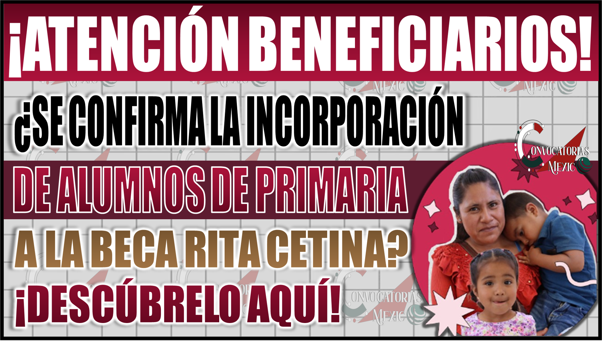 ¿Se confirma la incorporación de alumnos de primaria a la Beca Rita Cetina? Descúbrelo aquí