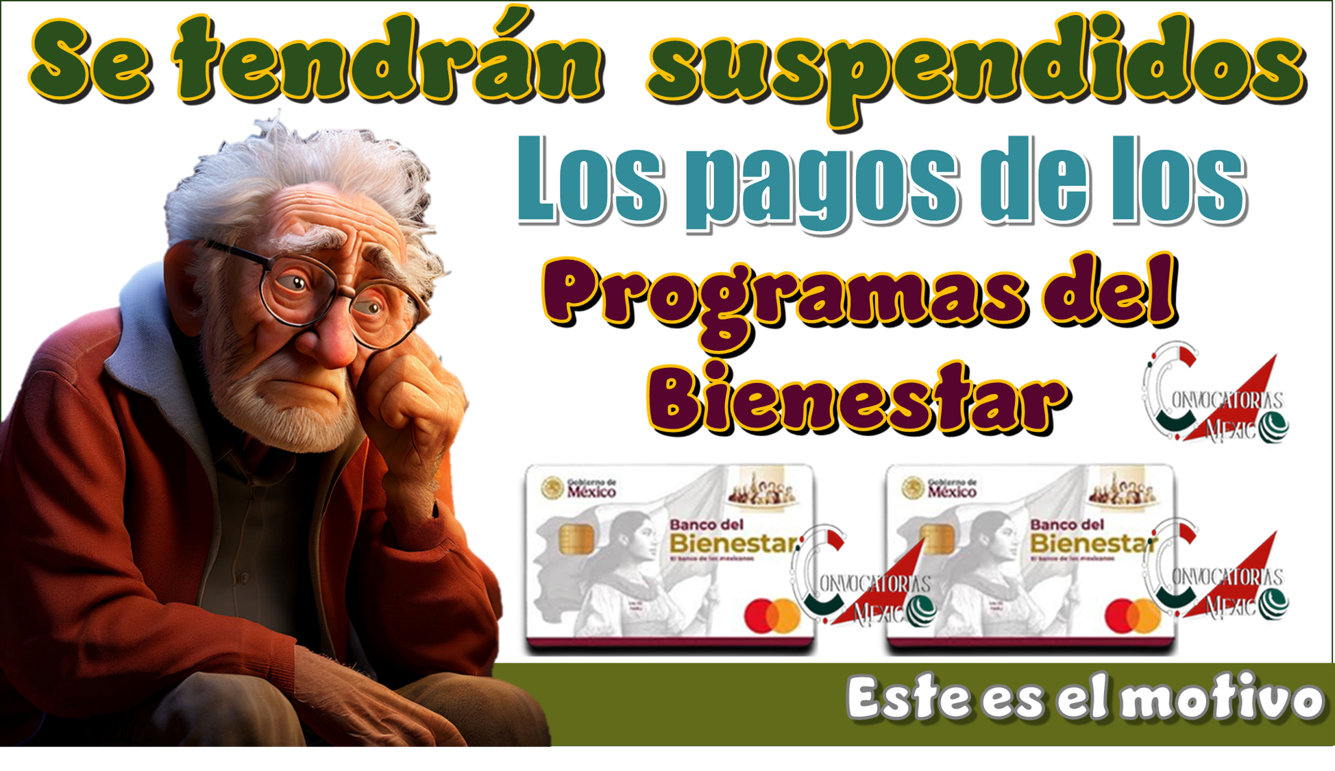 Se tendrán suspendidos los pagos de los Programas del Bienestar…Este es el motivo