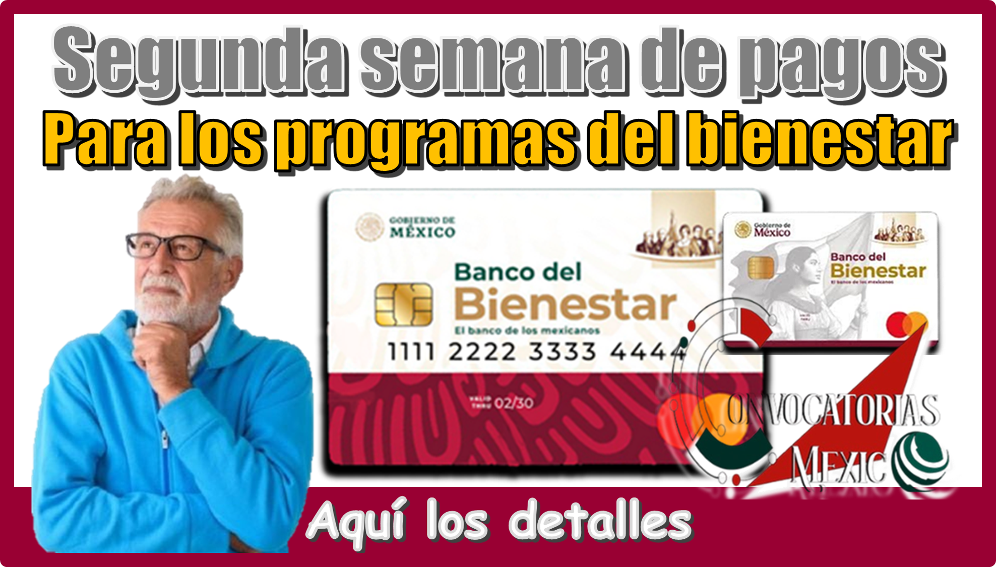 Segunda semana de pagos para los programas del bienestar…Aquí los detalles