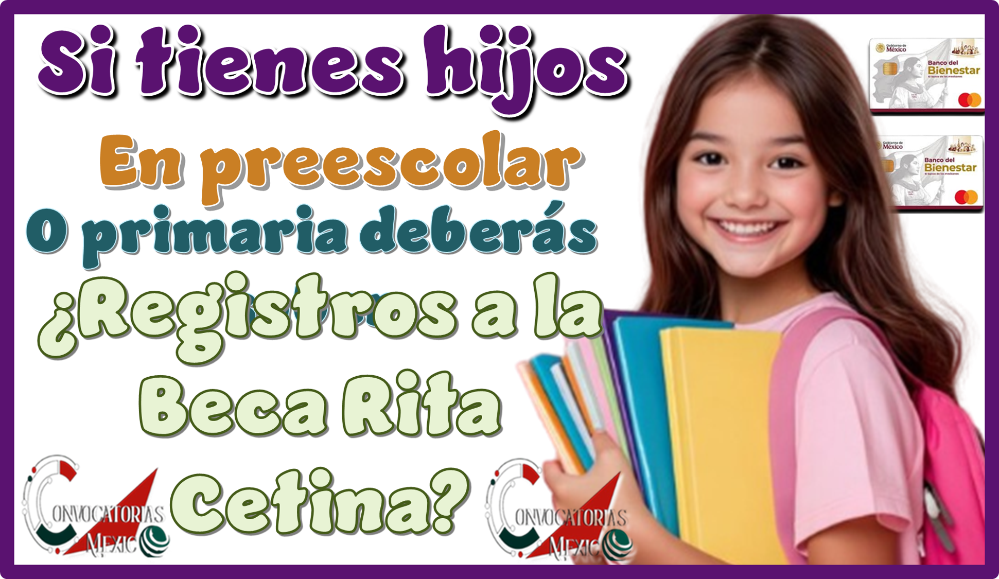 Si tienes hijos en preescolar o primaria esto deberás saber...¿Registros a la Beca Rita Cetina?…