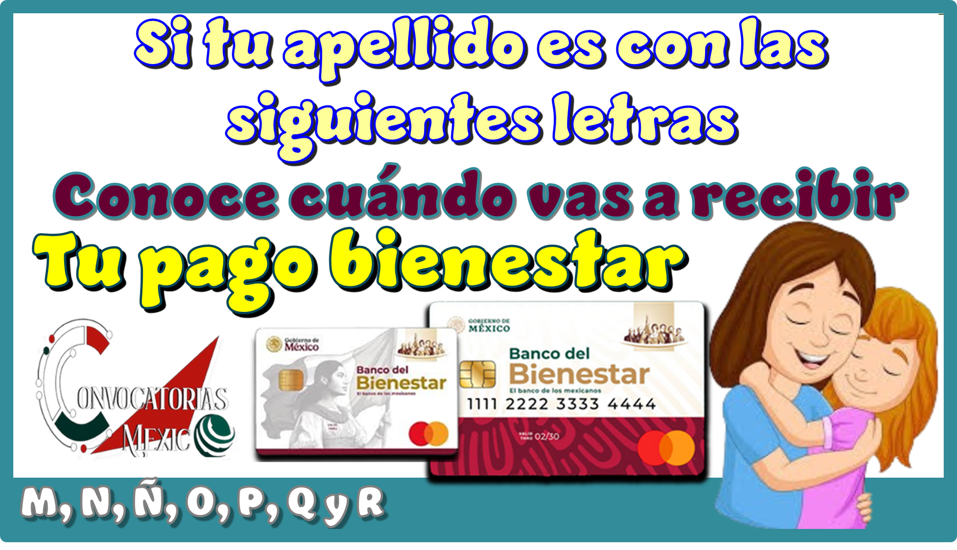 Si tu apellido es con las siguientes letras conoce cuándo vas a recibir tu pago bienestar | M, N, Ñ, O, P, Q y R