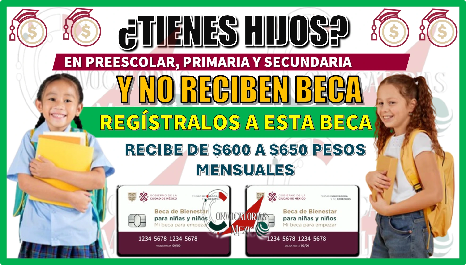 ¿TIENES HIJOS EN PREESCOLAR, PRIMARIA O SECUNDARIA Y NO RECIBEN BECA?, ESTO PUDIERA INTERESARTE… REGÍSTRALOS AQUÍ Y RECIBE DE $600 A $650 PESOS MENSUALES