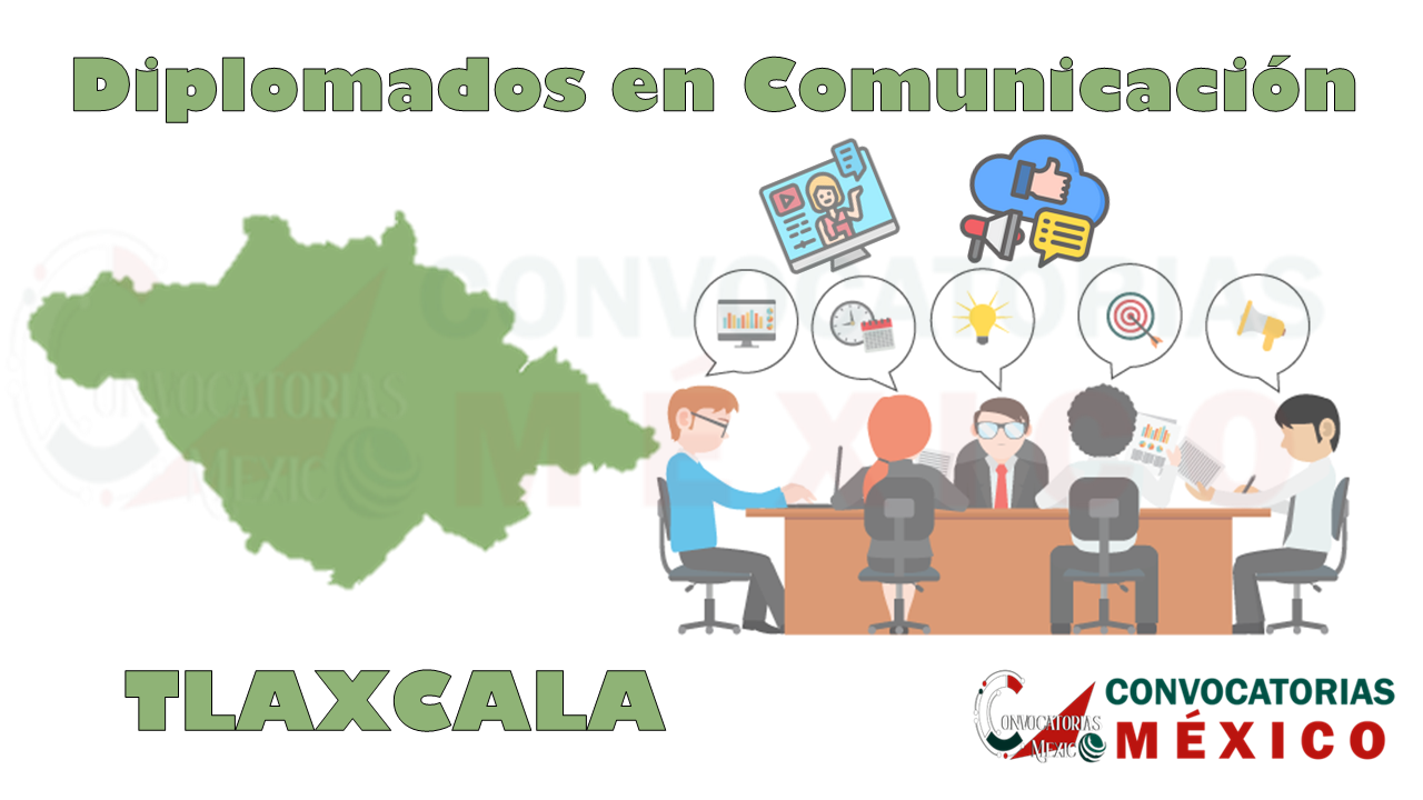 12 Diplomados en Comunicación en Tlaxcala