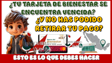 TU TARJETA DE BIENESTAR SE ENCUENTRA VENCIDA...Y NO HAS PODIDO RETIRAR TU PAGO...ESTO ES LO QUE DEBES HACER 