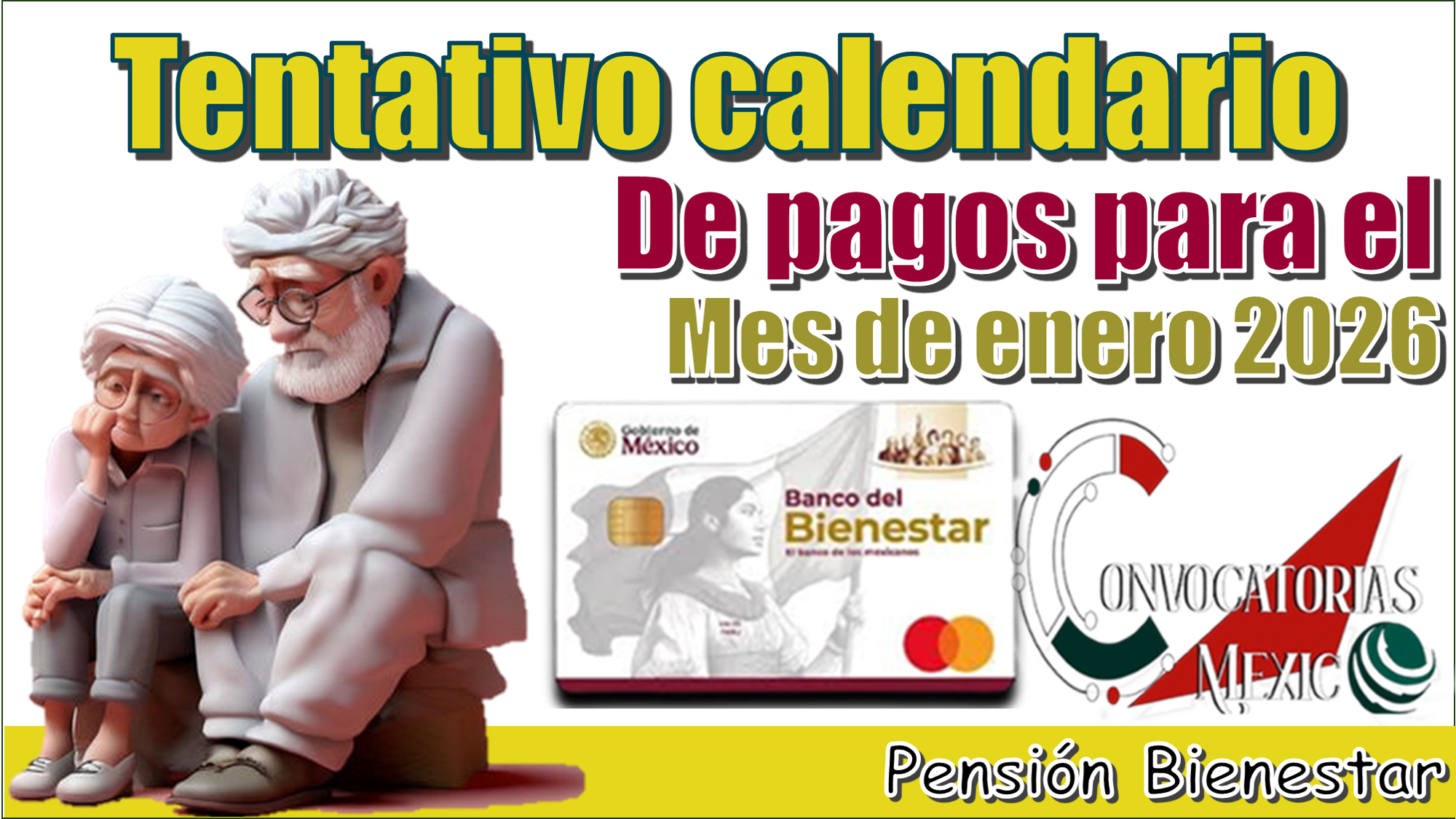 Tentativo calendario de pagos para el mes de enero 2026 | Pensión Bienestar 