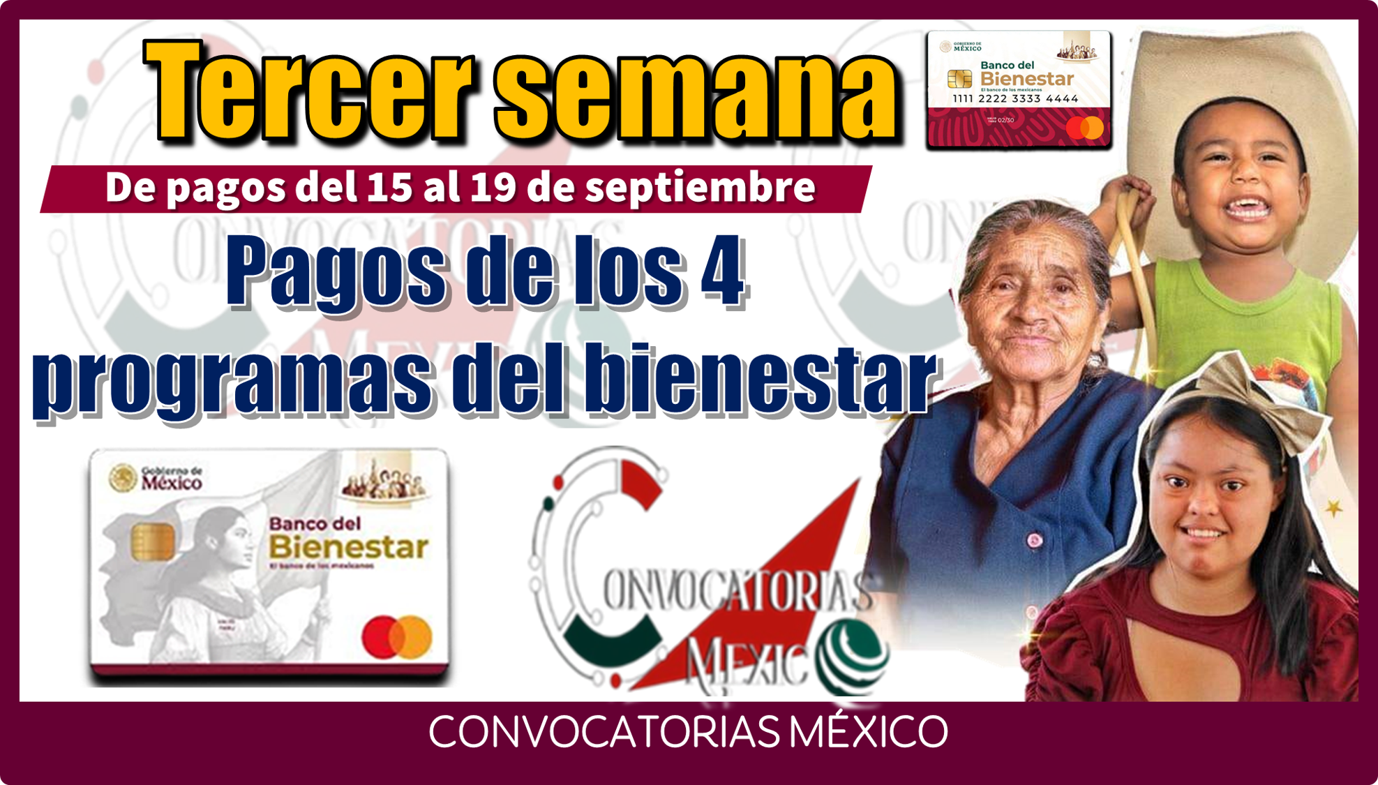 Tercer semana de pagos del 15 al 19 de septiembre | Pagos de los 4 programas del bienestar 