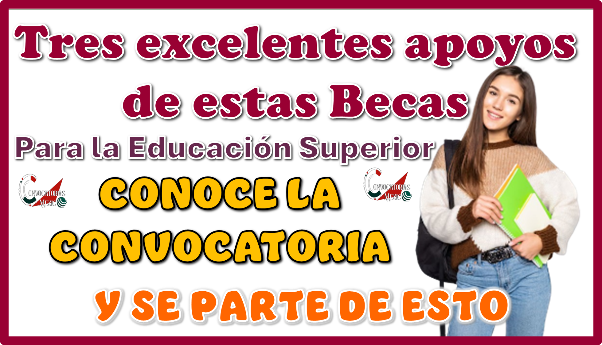 Tres excelentes apoyos de estas Becas para la Educación Superior...CONOCE LA CONVOCATORIA y se parte de esto 