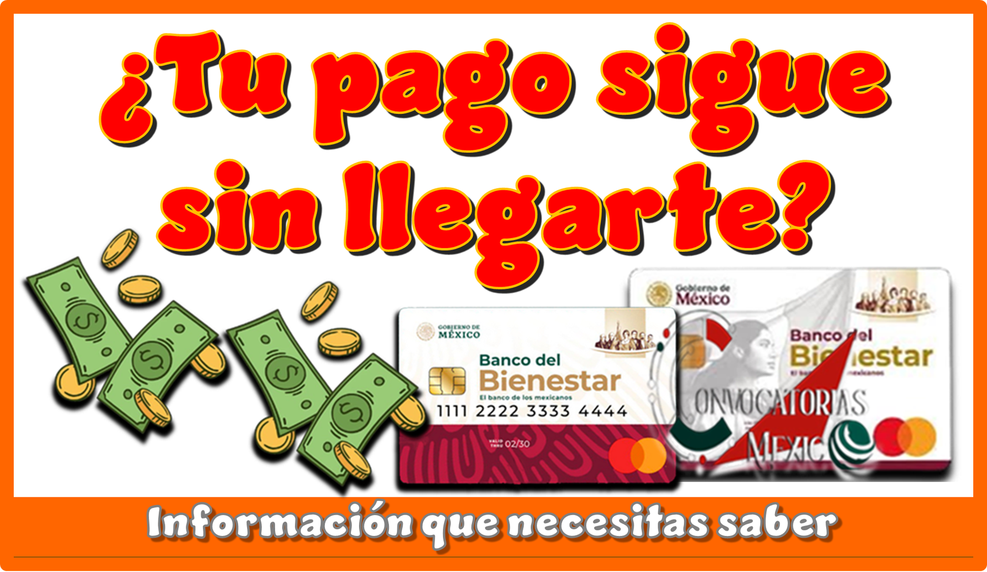 ¿Tu pago sigue sin llegarte? | Información que necesitas saber 