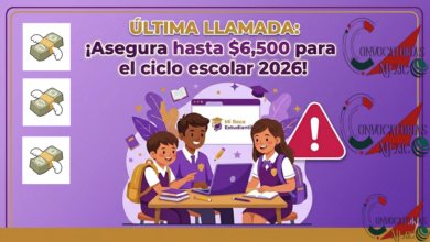 ÚLTIMA LLAMADA: ¡Asegura hasta $6,500 para el ciclo escolar 2026!