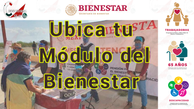 Ubica tu Modulo del Bienestar más cercano.