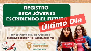 Último día para Solicitar la Beca Benito Juárez de Educación Superior